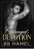 Arranged Devotion: A Dark Arranged Marriage Mafia Romance