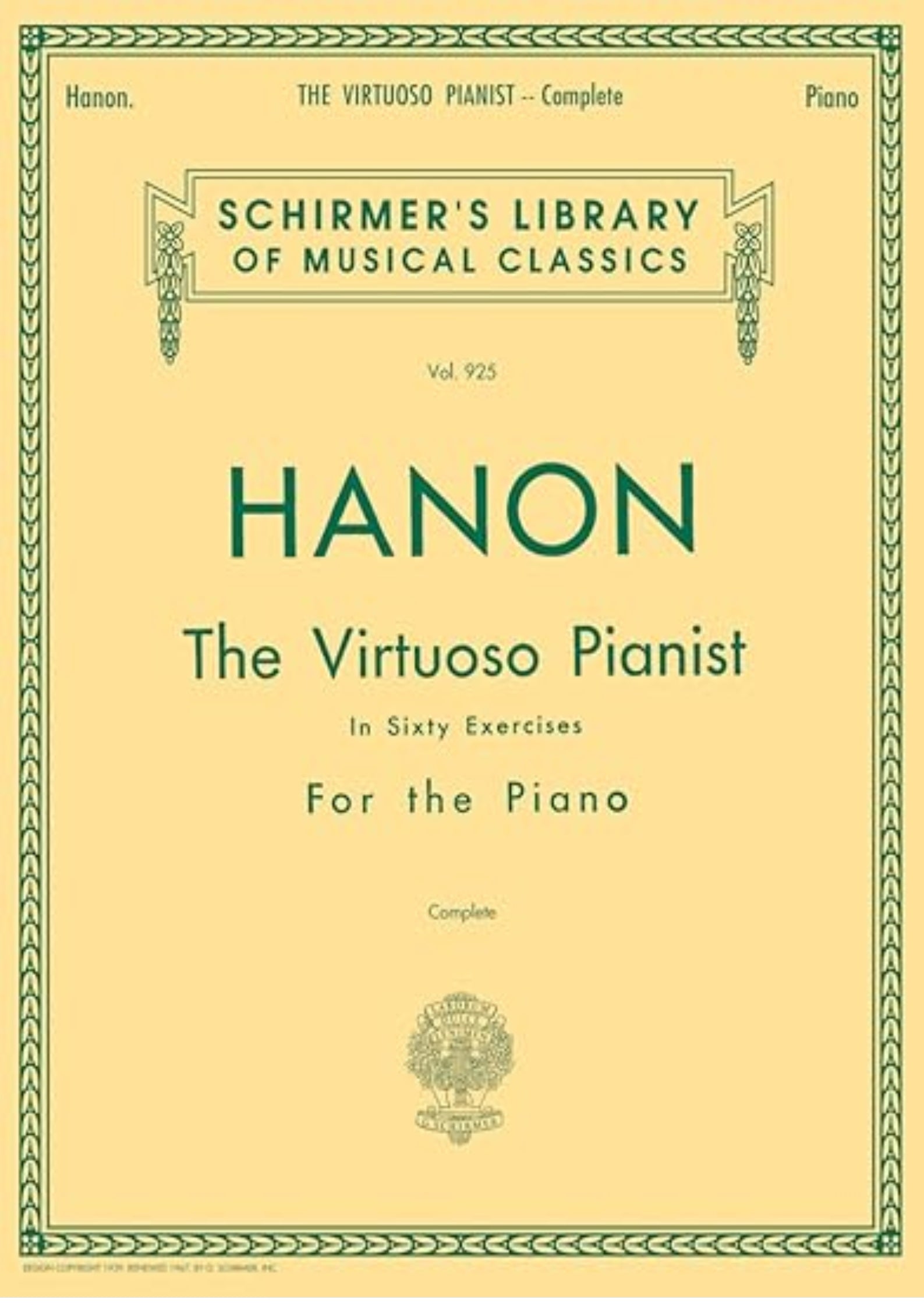 Hanon: The Virtuoso Pianist In Sixty Exercises For The Piano, Vol. 925, Complete (Schirmer's Library Of Musical Classics)