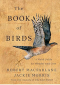 The Book of Birds: A Field Guide to Wonder and Loss