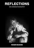Reflections: On Cinematography