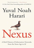 Nexus: A Brief History of Information Networks from the Stone Age to AI