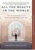 All the Beauty in the World: The Metropolitan Museum of Art and Me