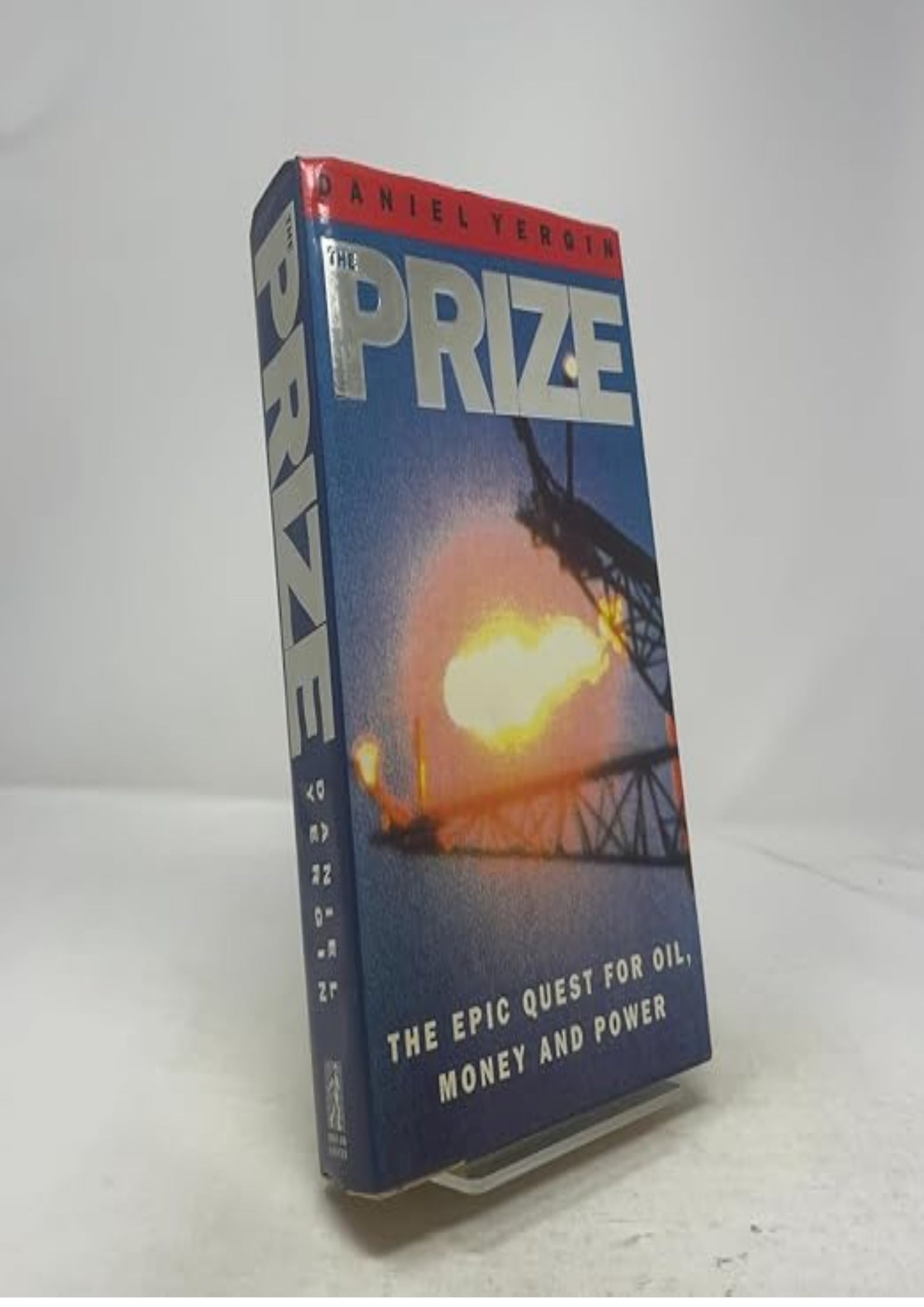 The Prize: The Epic Quest for Oil, Money and Power