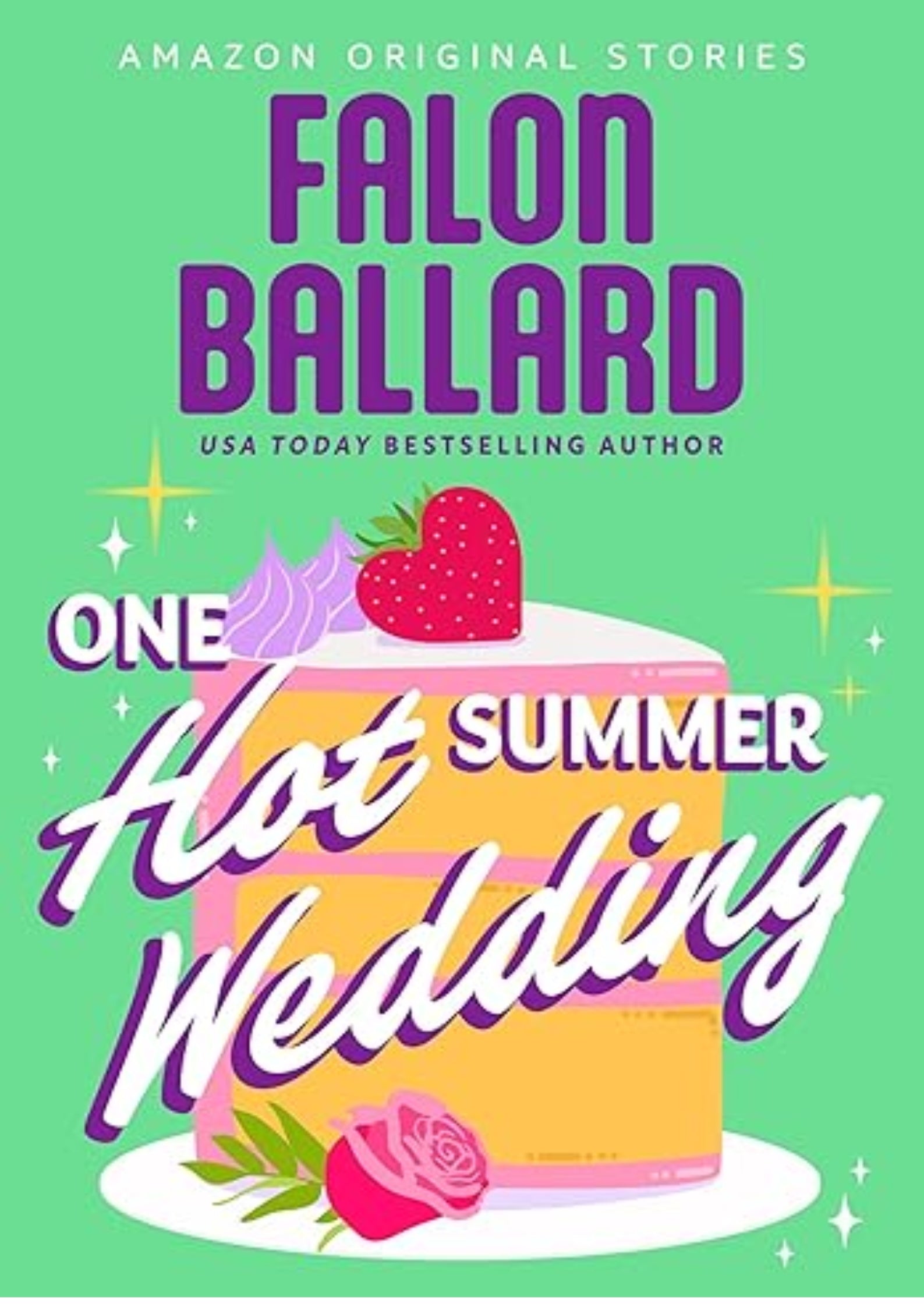 One Hot Summer Wedding (Summer Lovin' collection)