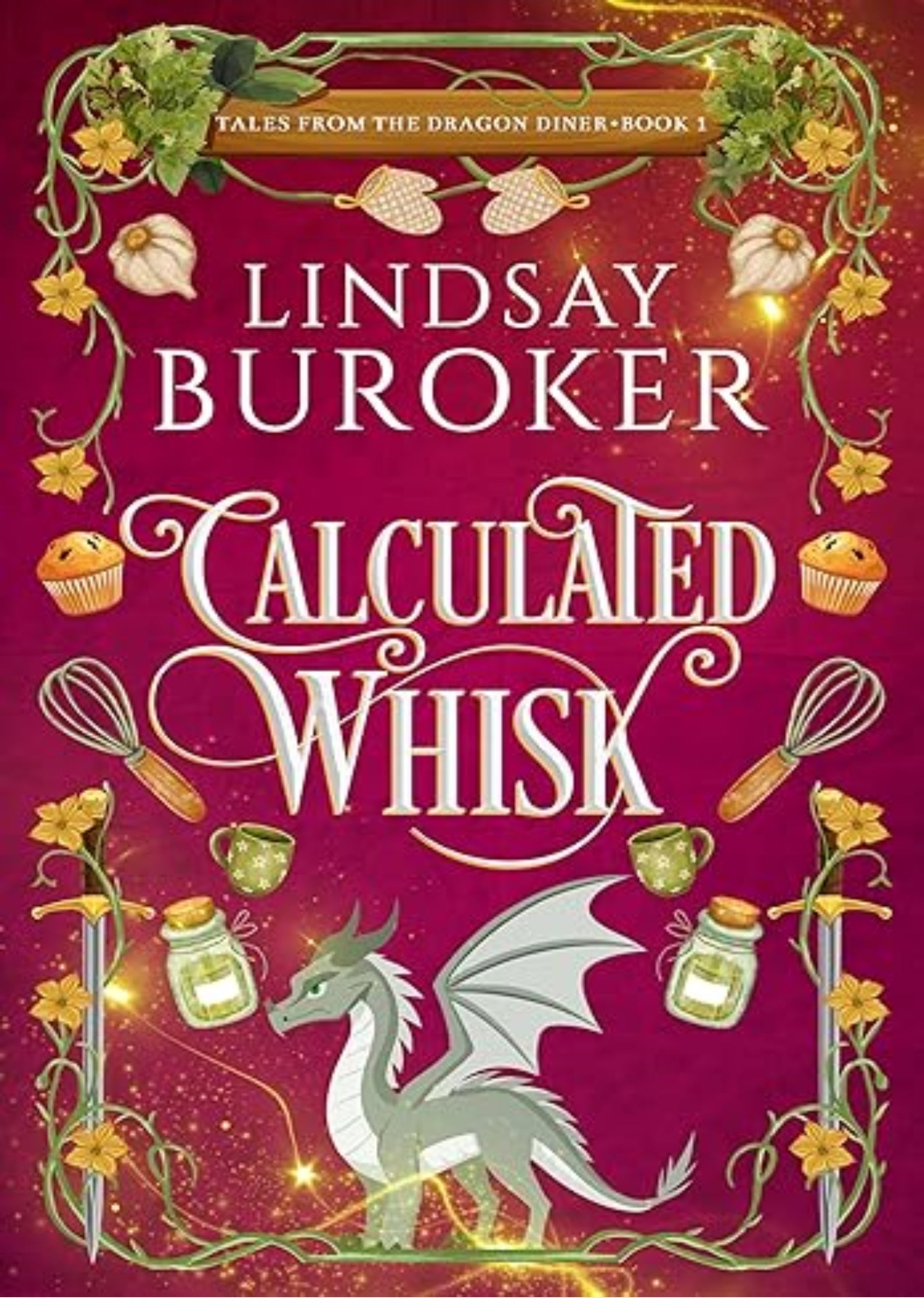 Calculated Whisk (Tales from the Dragon Diner Book 1)