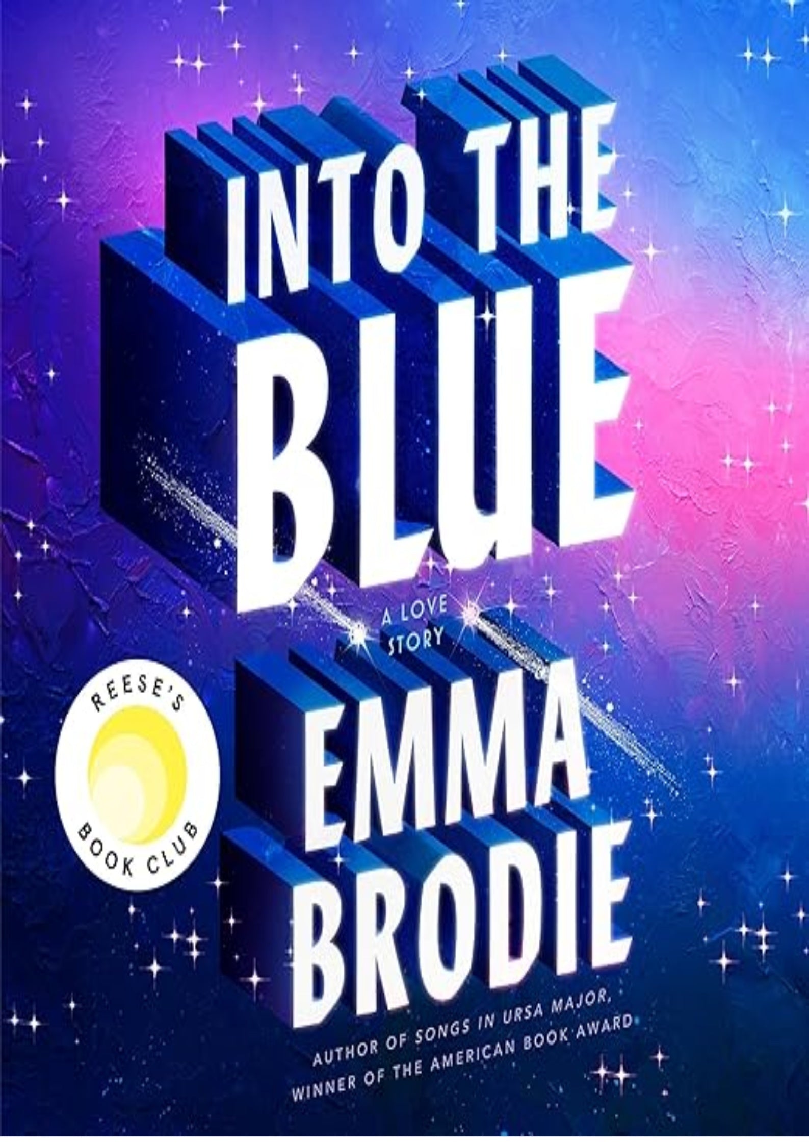 Into the Blue: Reese's Book Club: A Love Story