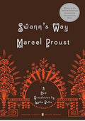 Swann's Way: In Search of Lost Time, Vol. 1 (Penguin Classics Deluxe Edition)