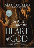 Seeking After the Heart of God for 52 Weeks: A Bible Study on the Life of David