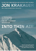 Into Thin Air: A Personal Account of the Mt. Everest Disaster
