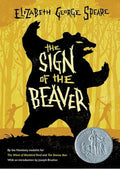 The Sign of the Beaver: A Newbery Honor Award Winner