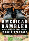 American Rambler: Walking the Trail of Johnny Appleseed