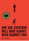 One Day, Everyone Will Have Always Been Against This: National Book Award