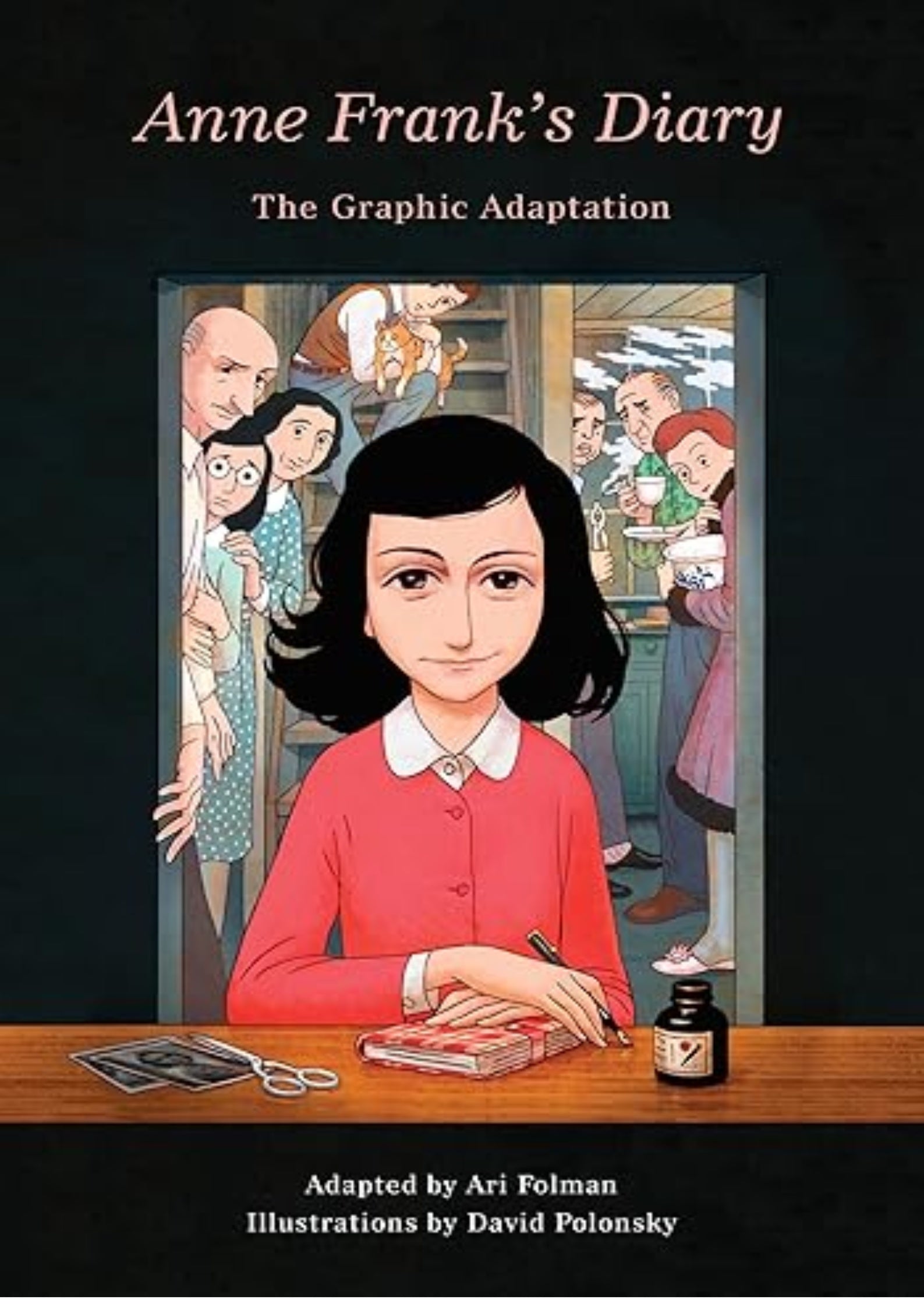 Anne Frank's Diary: The Graphic Adaptation (Pantheon Graphic Library)