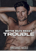 Trouble: Boston Bolts Hockey