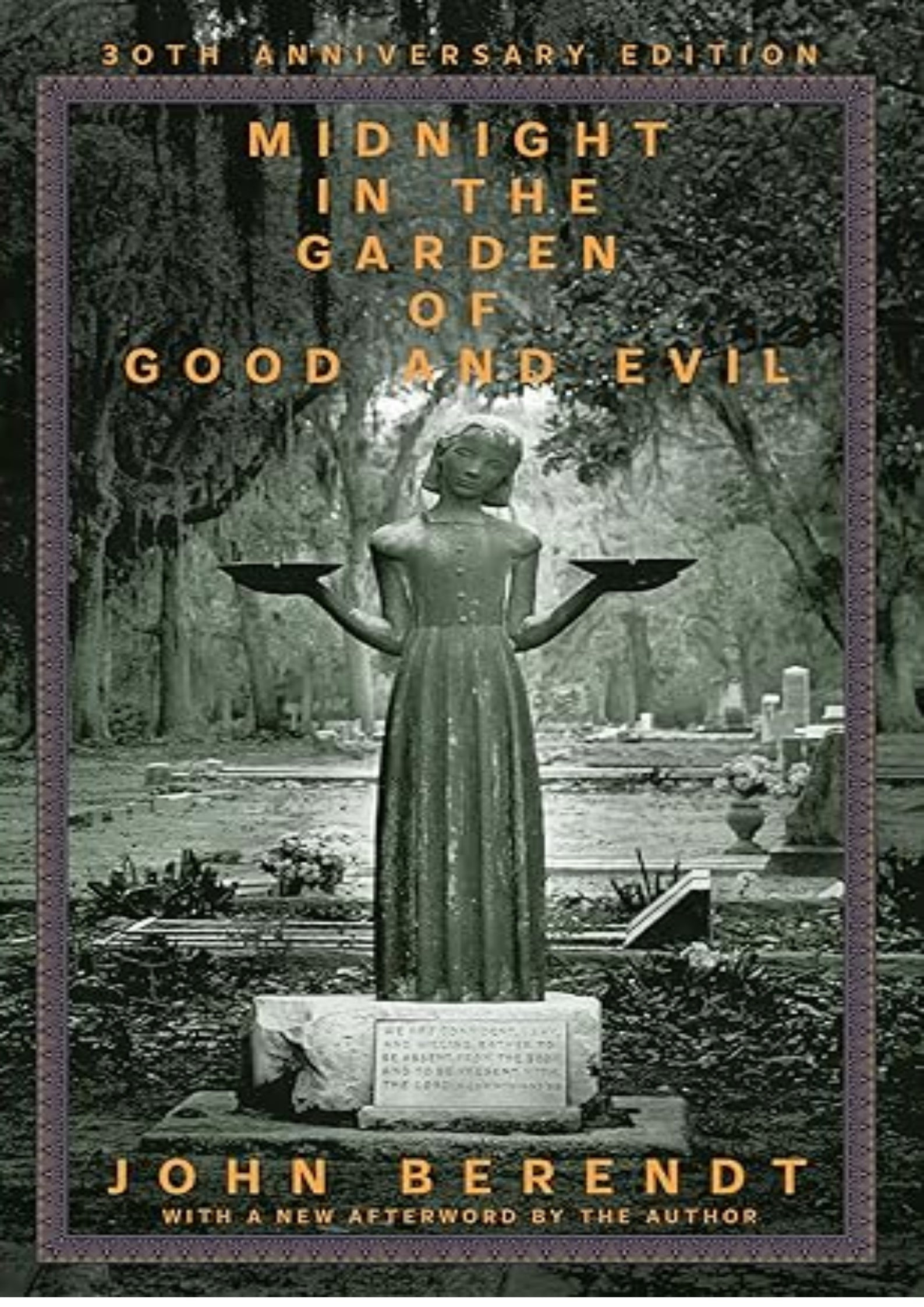 Midnight in the Garden of Good and Evil