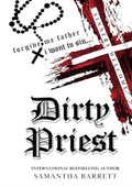 Dirty Priest (Sinners Welcome)