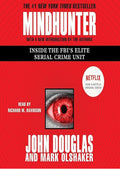 Mindhunter: Inside the FBI's Elite Serial Crime Unit