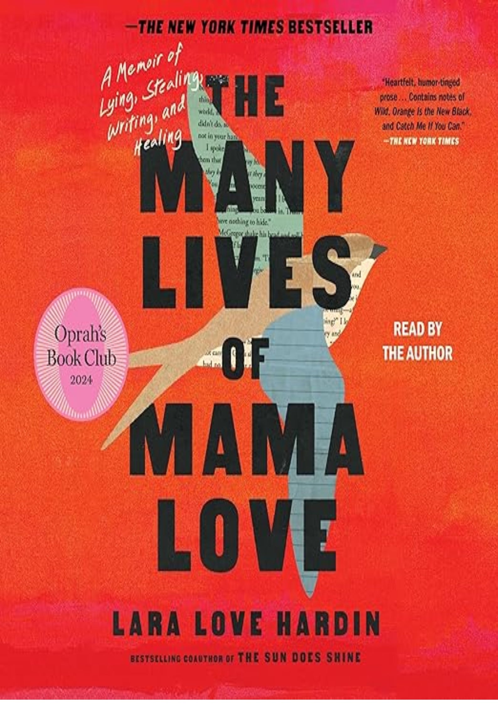 The Many Lives of Mama Love (Oprah's Book Club): A Memoir of Lying, Stealing, Writing, and Healing