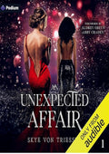 An Unexpected Affair: Unexpected, Book 1