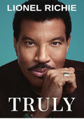 Truly: An Inspirational Journey Through the Life of a Musical Legend