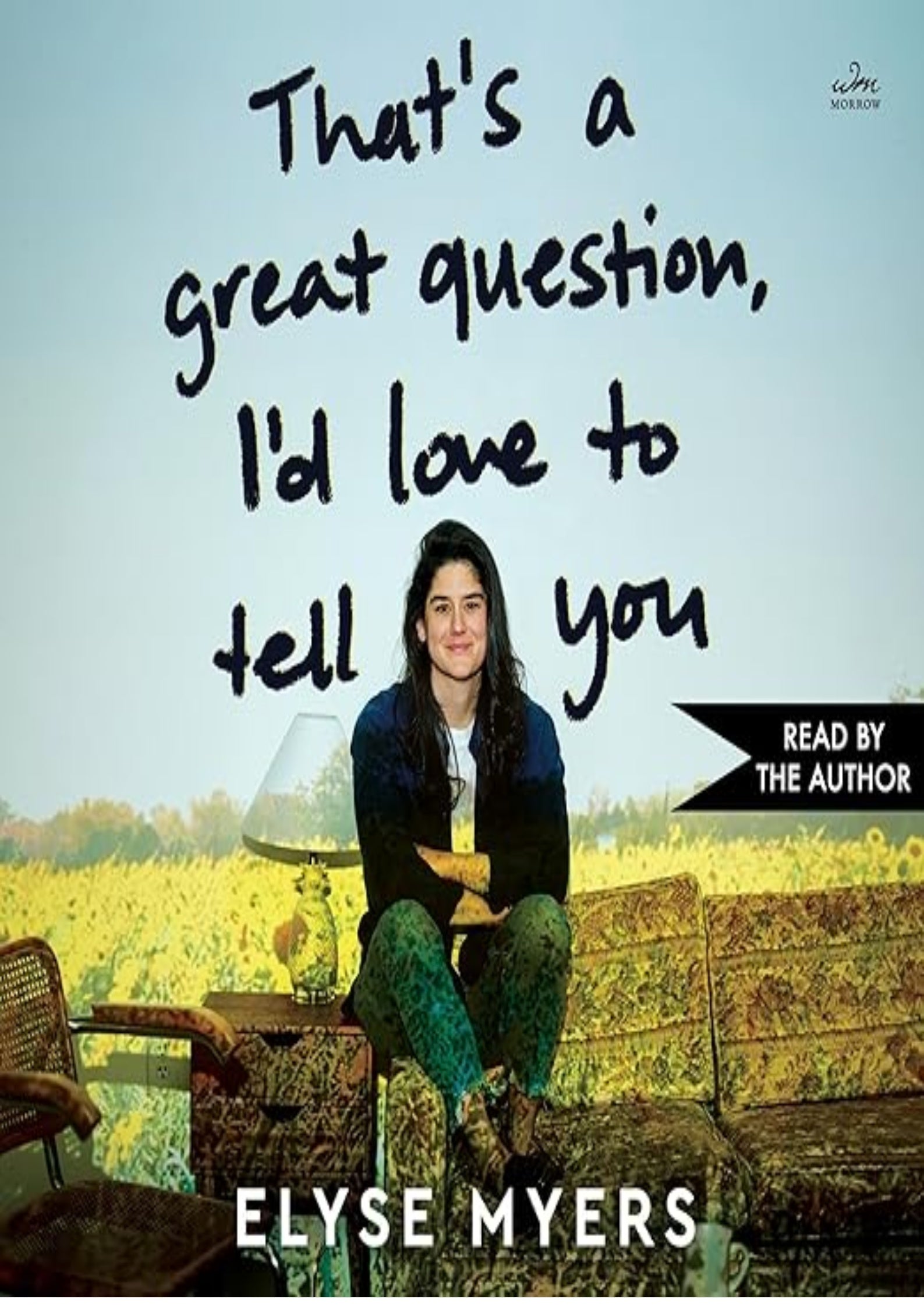 That's a Great Question, I'd Love to Tell You