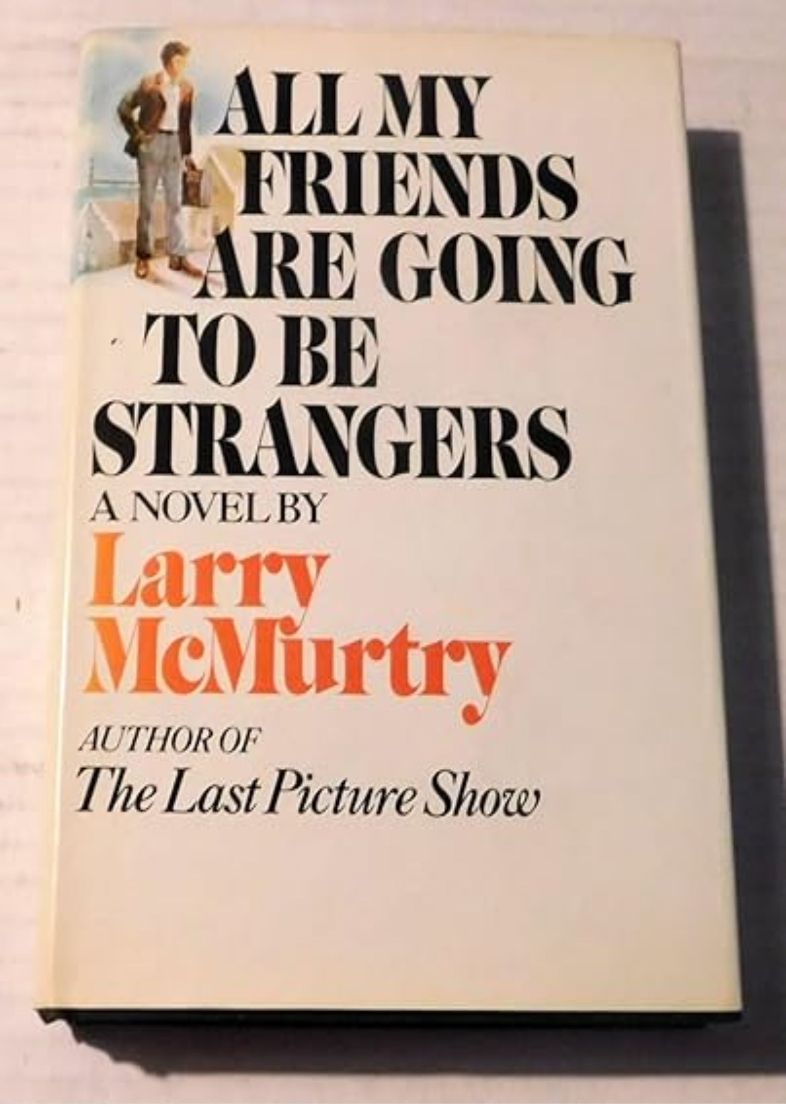 All My Friends Are Going To Be Strangers