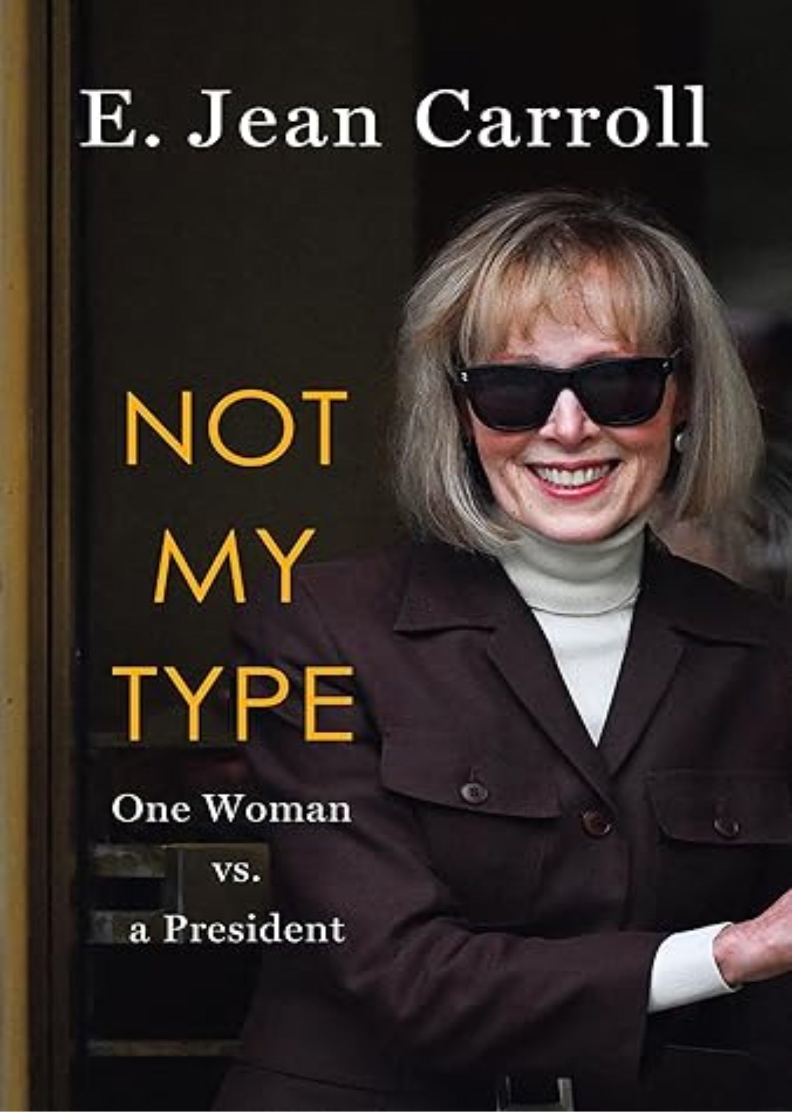 Not My Type: One Woman vs. a President