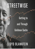 Streetwise: Getting to and Through Goldman Sachs