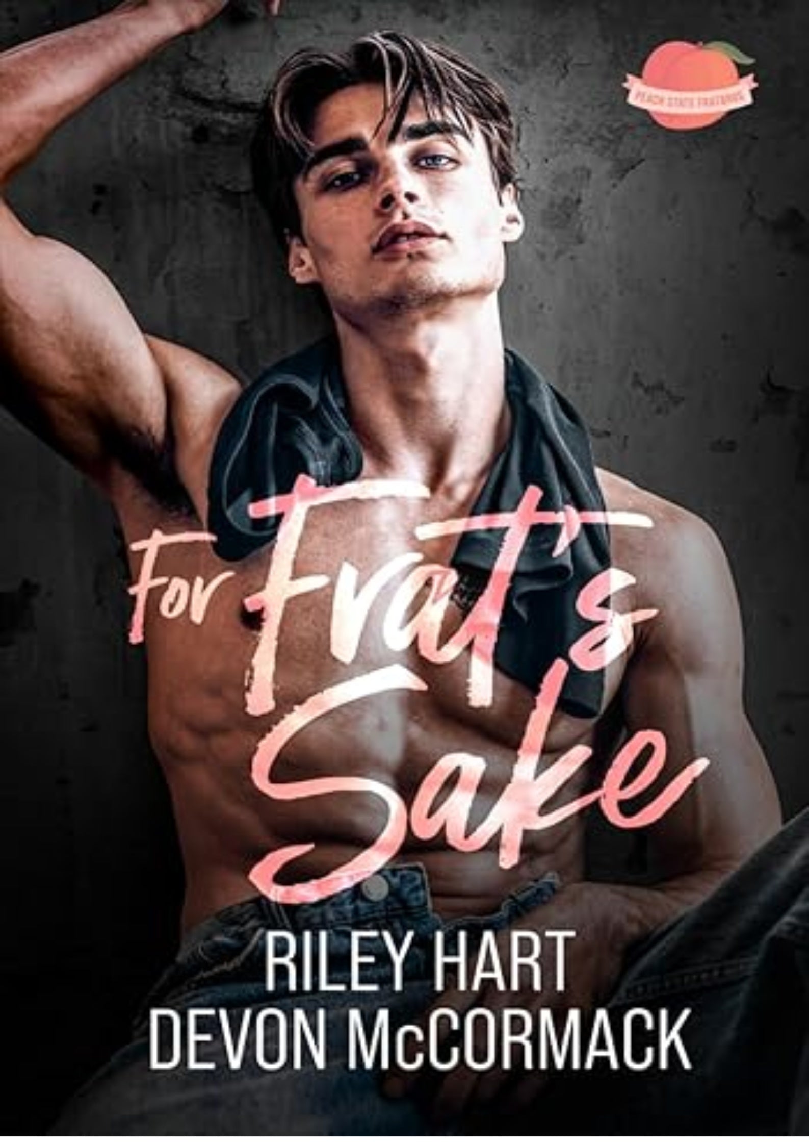 For Frat's Sake (Peach State Fratbros #3)