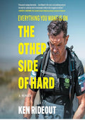 Everything You Want Is on the Other Side of Hard