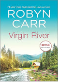 Virgin River: A Novel – A Small Town Contemporary Romance and Major Netflix Series