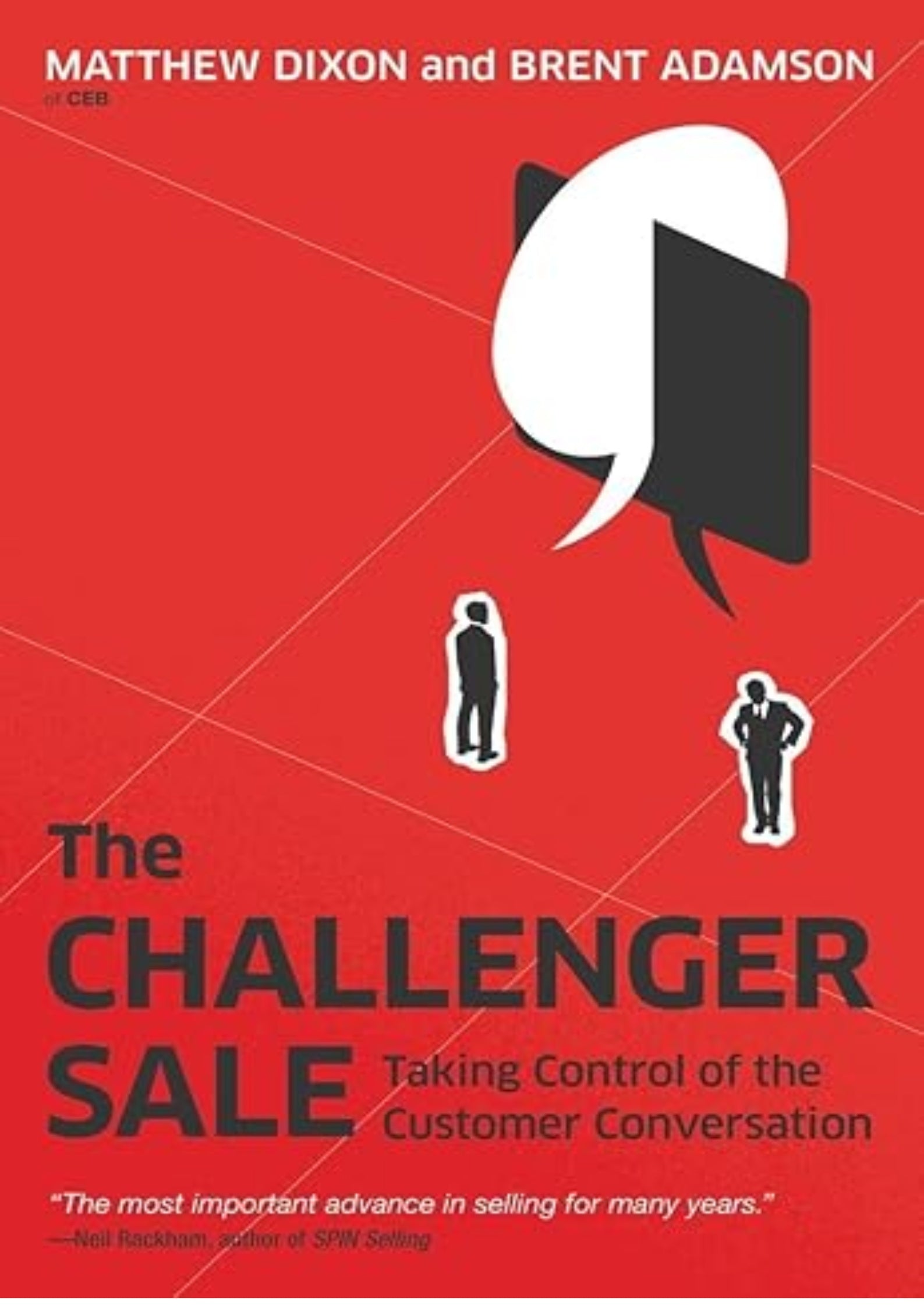 The Challenger Sale: Taking Control of the Customer Conversation