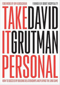 Take It Personal: How to Succeed by Building Relationships and Playing the Long Game
