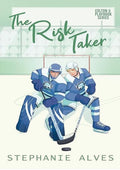 The Risk Taker (Colton U Playbook Book 3)