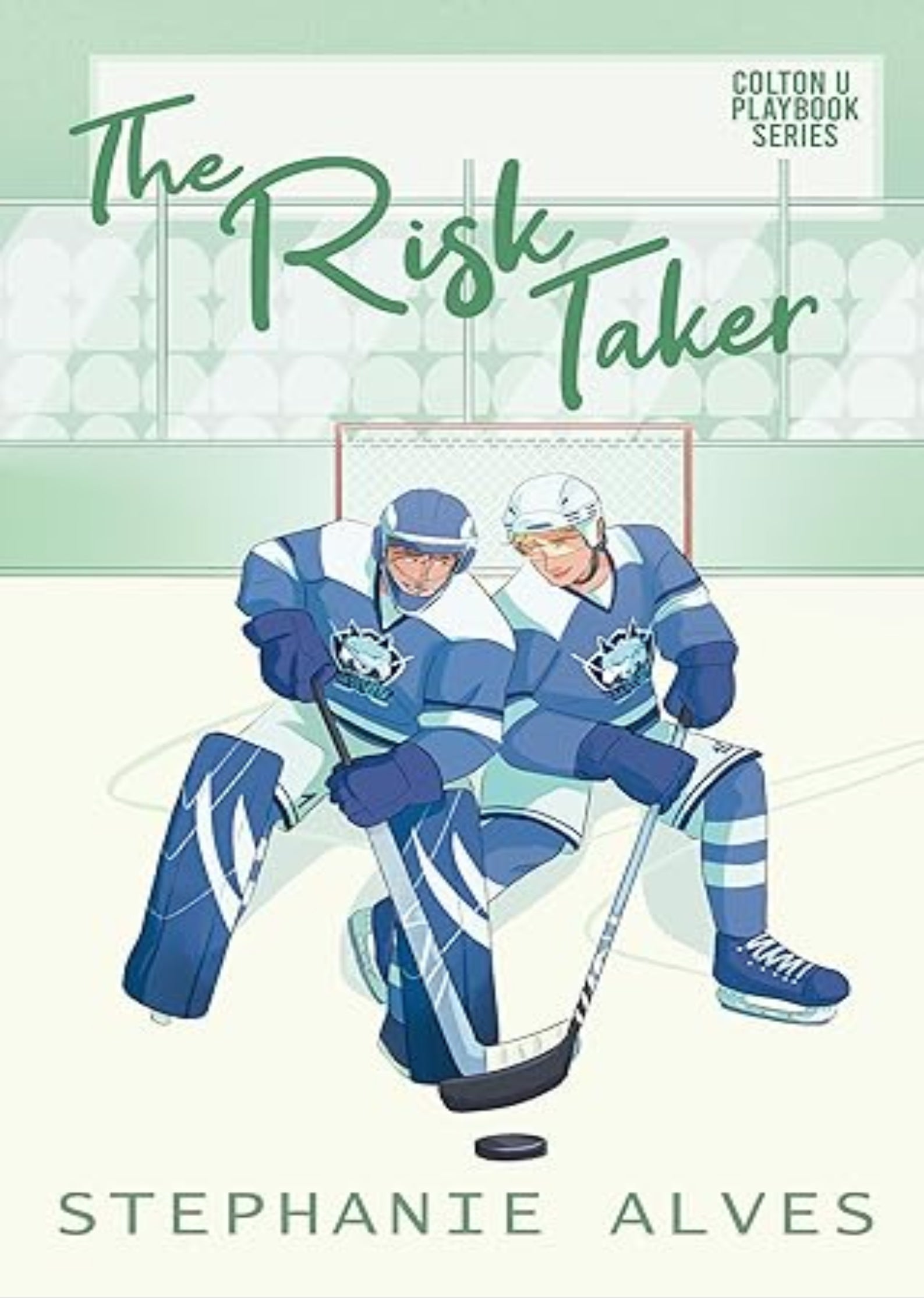 The Risk Taker (Colton U Playbook Book 3)