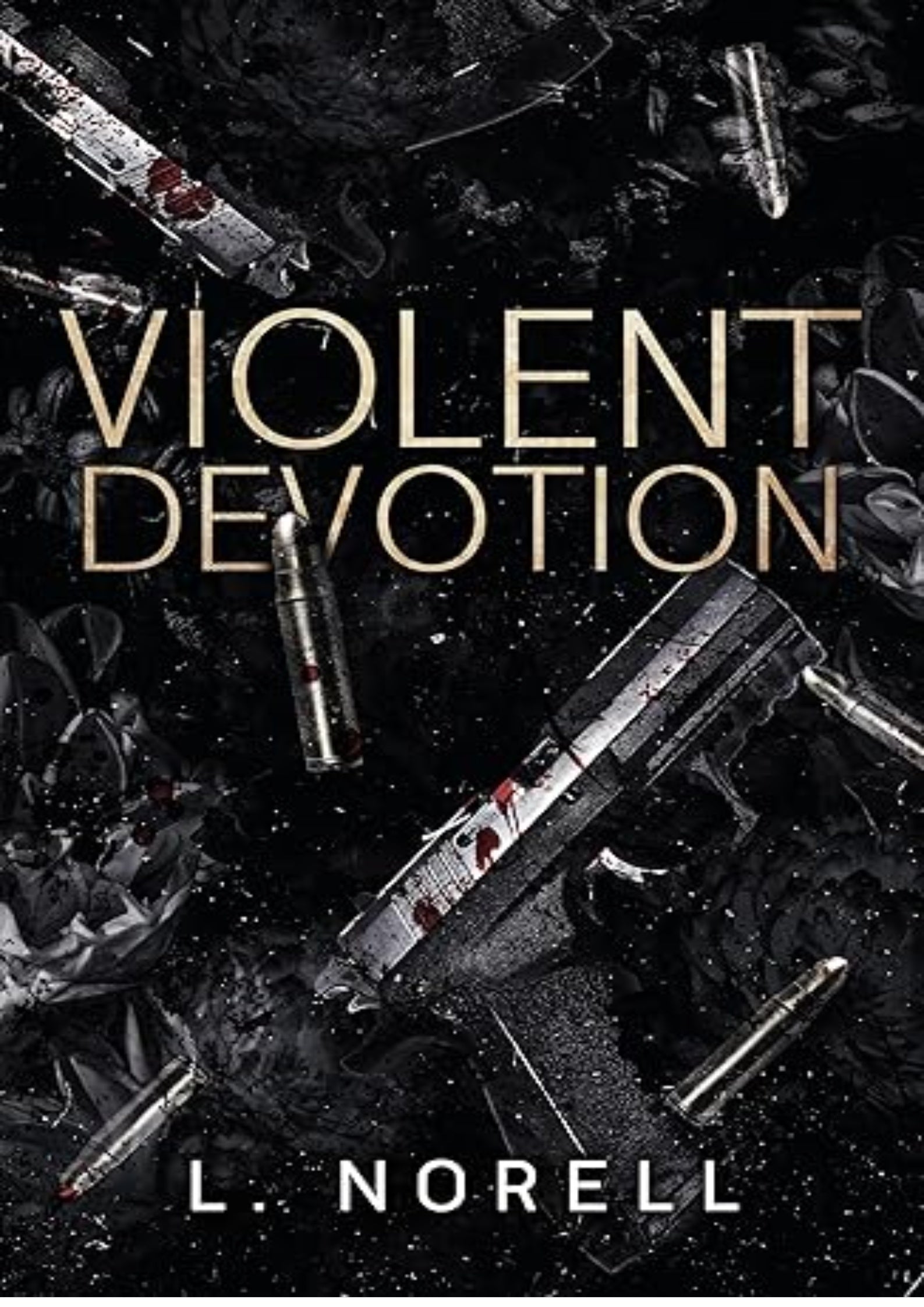 Violent Devotion: A Dark MM Mafia Romance (Empire of Sins Book 1)