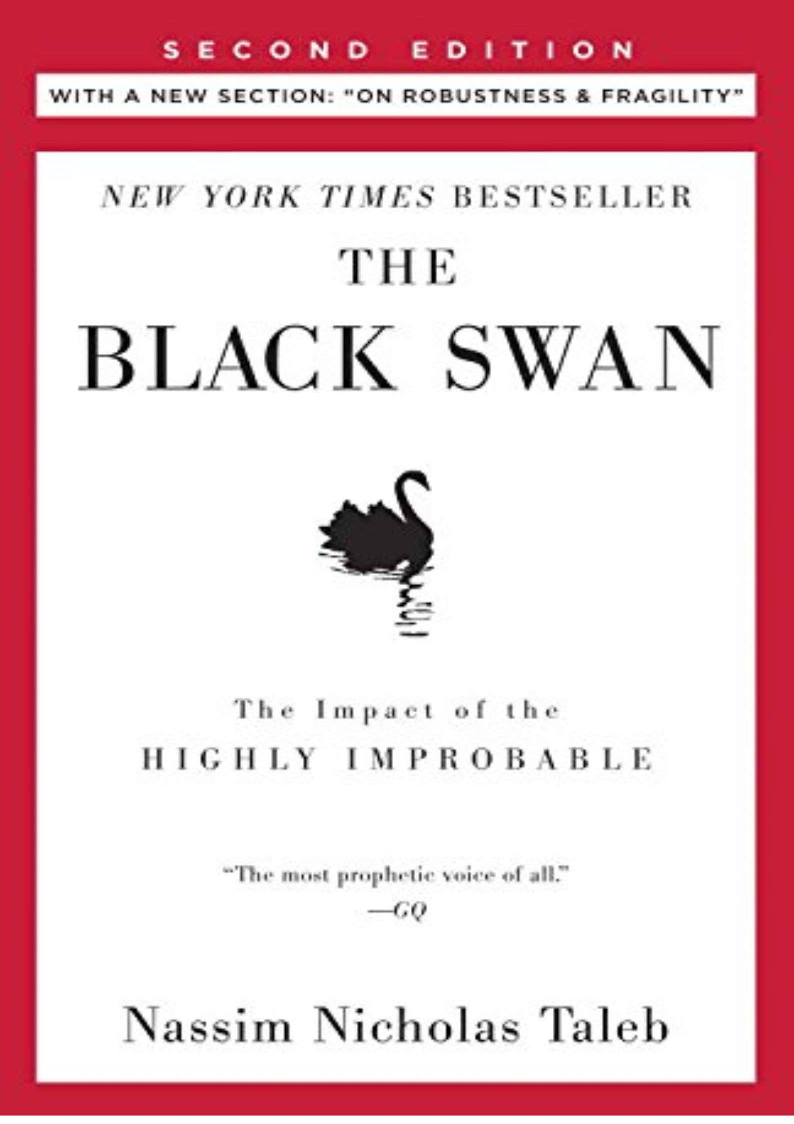 The Black Swan: Second Edition: The Impact of the Highly Improbable (Incerto Book 2)