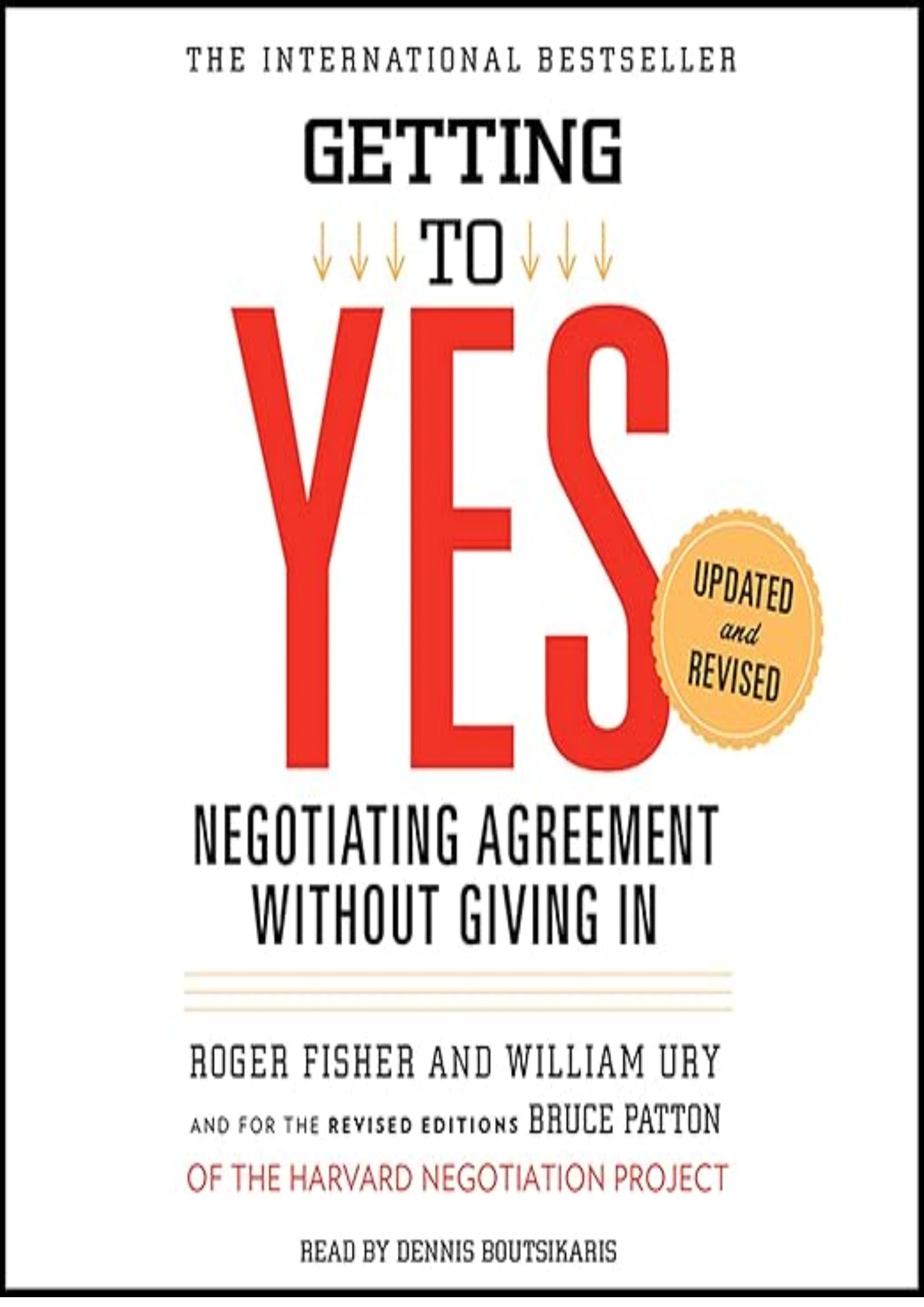 Getting to Yes: Negotiating Agreement Without Giving In