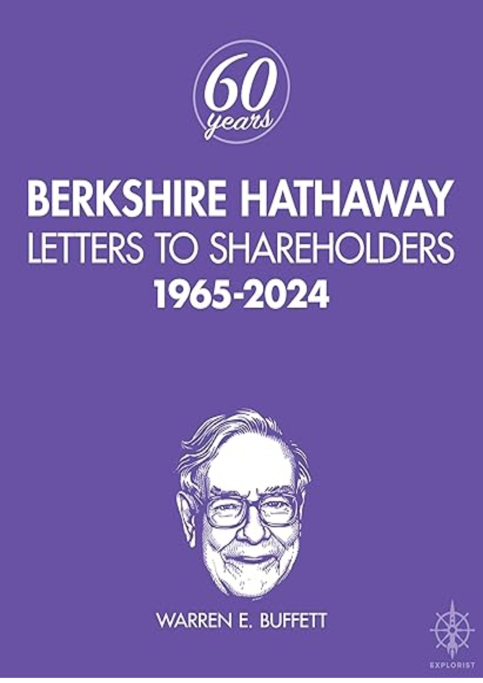 Berkshire Hathaway Letters to Shareholders: 1965-2024
