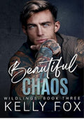 Beautiful Chaos (Wildlings Book 3)