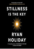 Stillness Is the Key