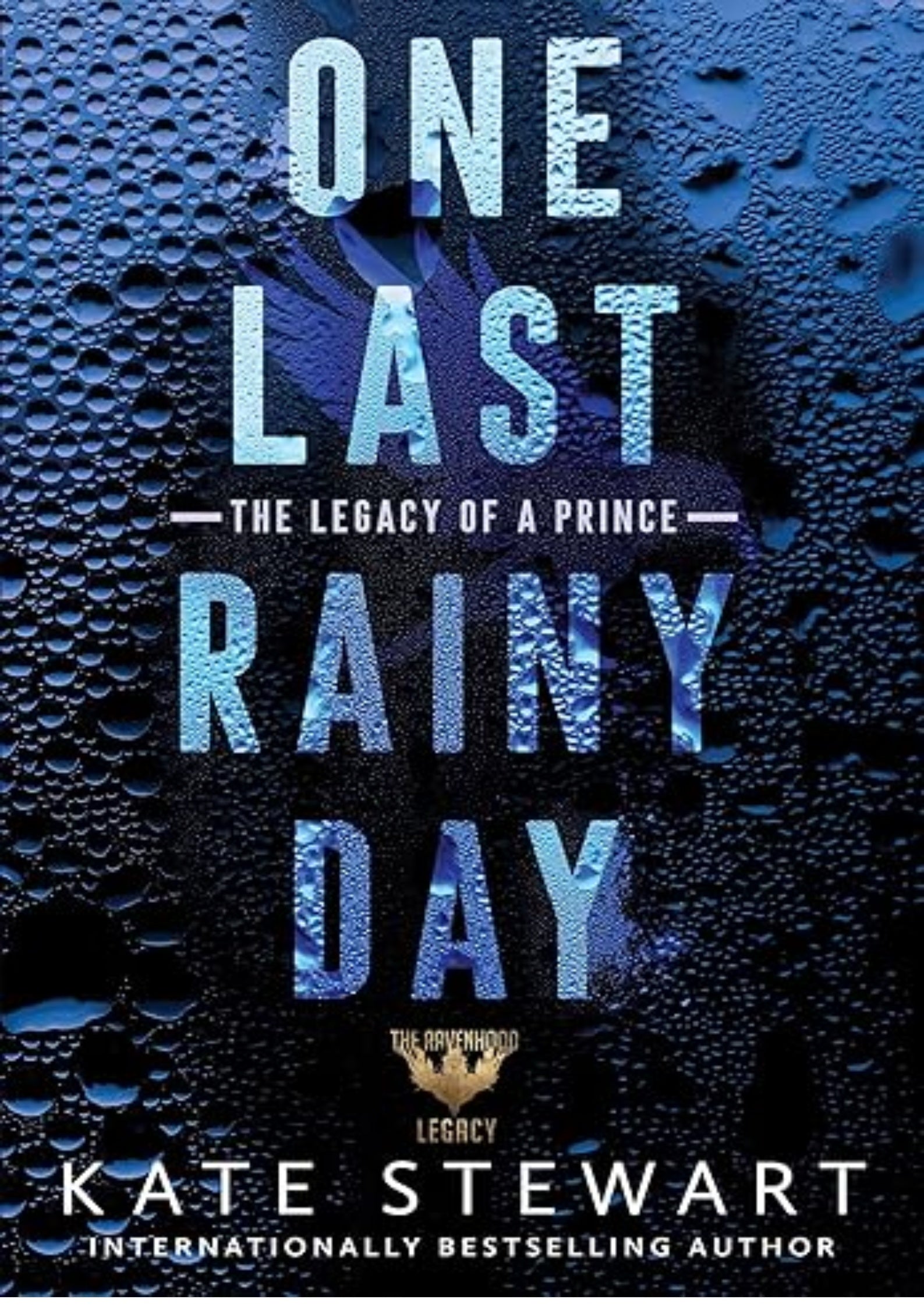 One Last Rainy Day (Ravenhood Legacy Book 1)