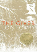 The Giver: A Newbery Award Winner (Giver Quartet, 1)
