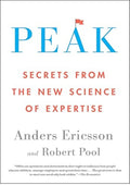 Peak: Secrets from the New Science of Expertise