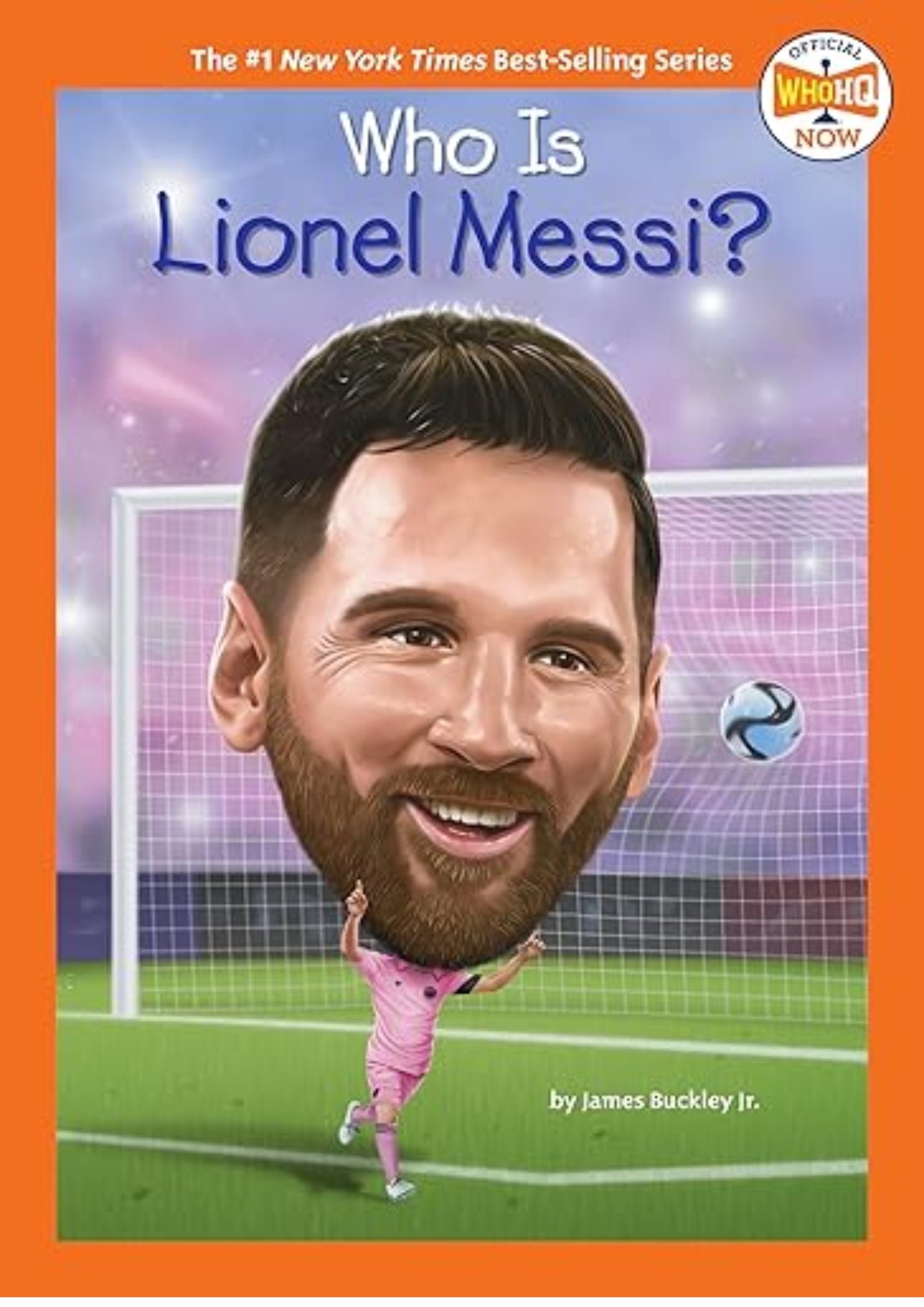 Who Is Lionel Messi? (Who HQ Now)