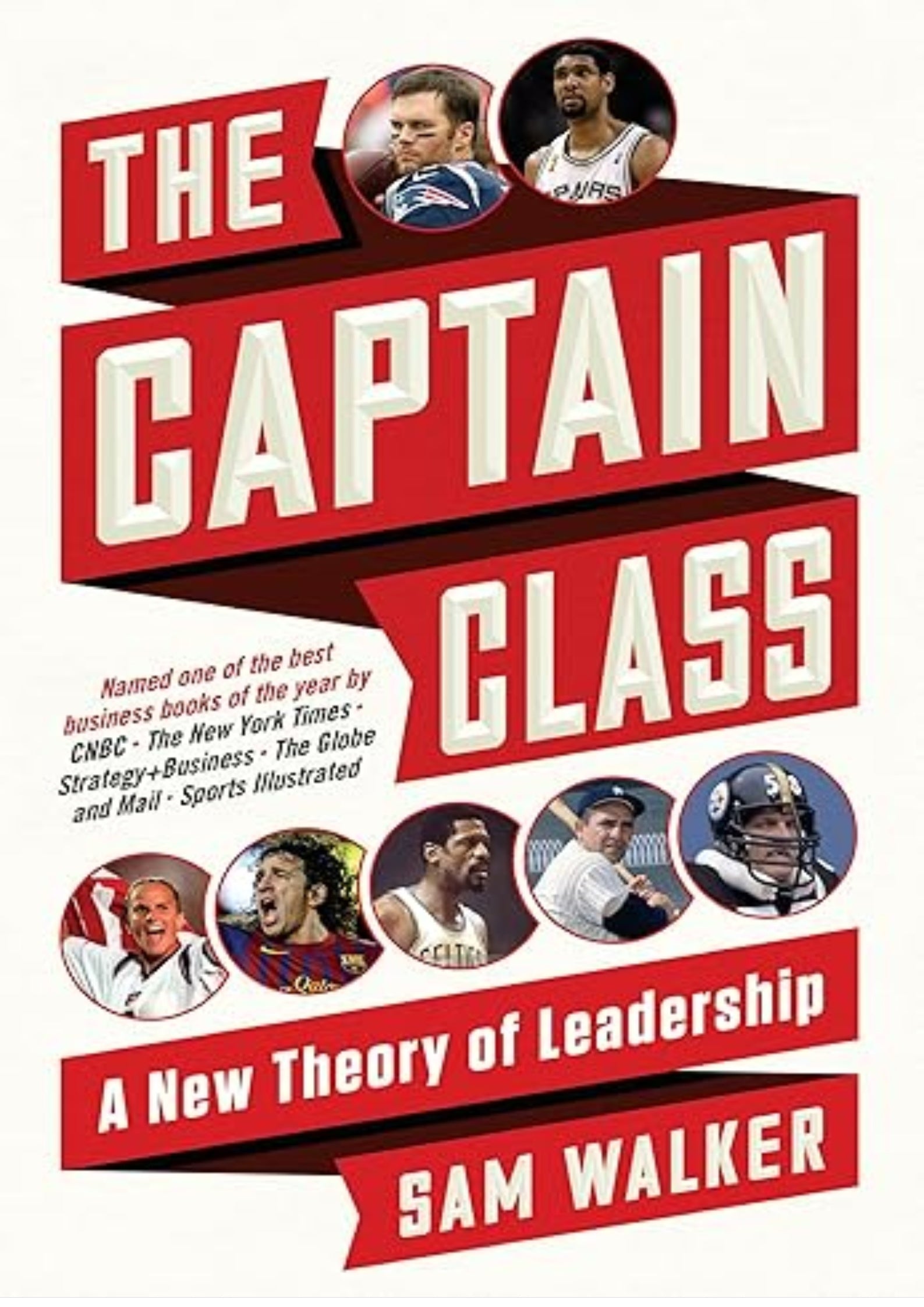 The Captain Class: A New Theory of Leadership