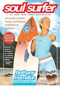 Soul Surfer: A True Story of Faith, Family, and Fighting to Get Back on the Board (An Inspiring True Story)