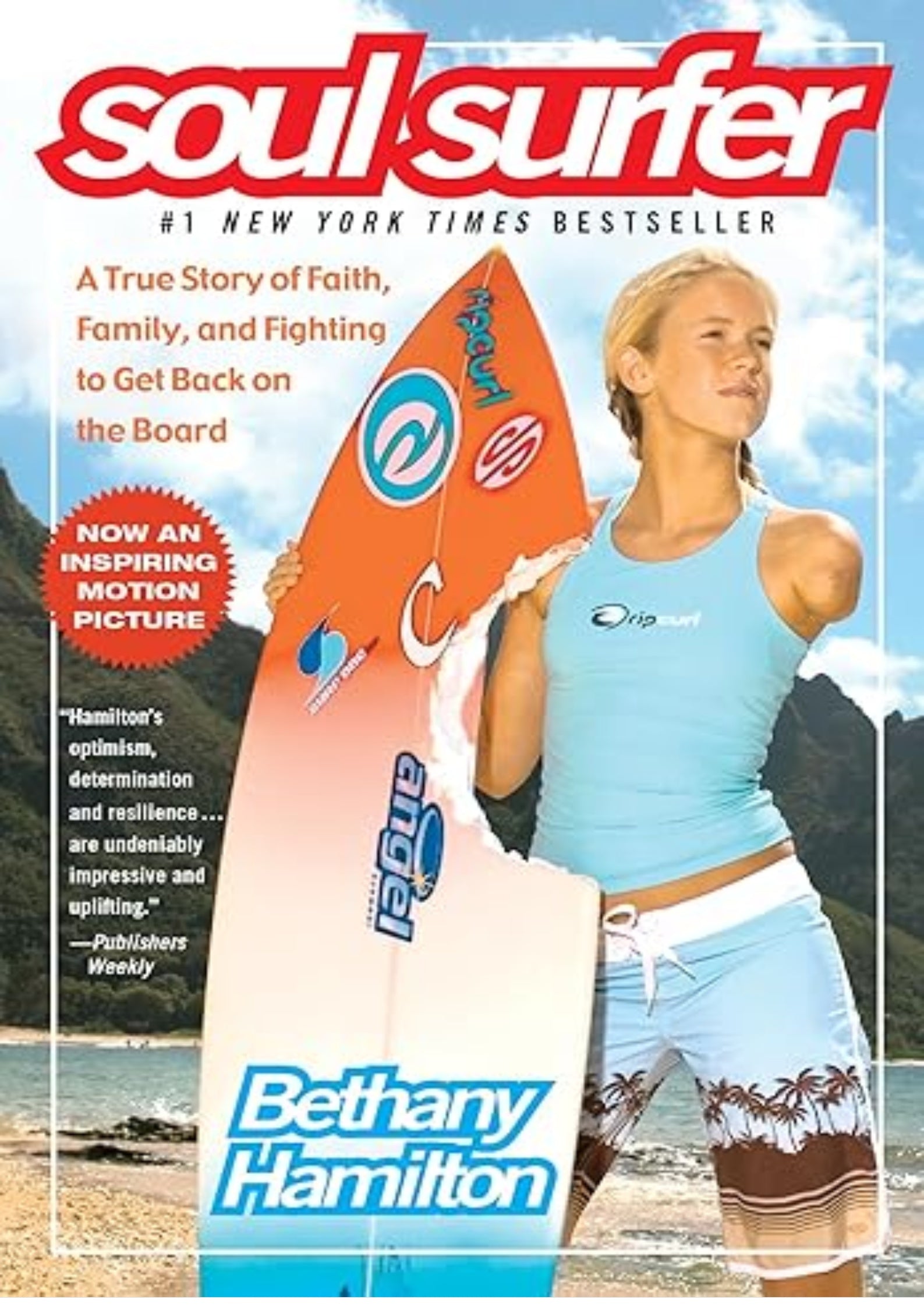 Soul Surfer: A True Story of Faith, Family, and Fighting to Get Back on the Board (An Inspiring True Story)