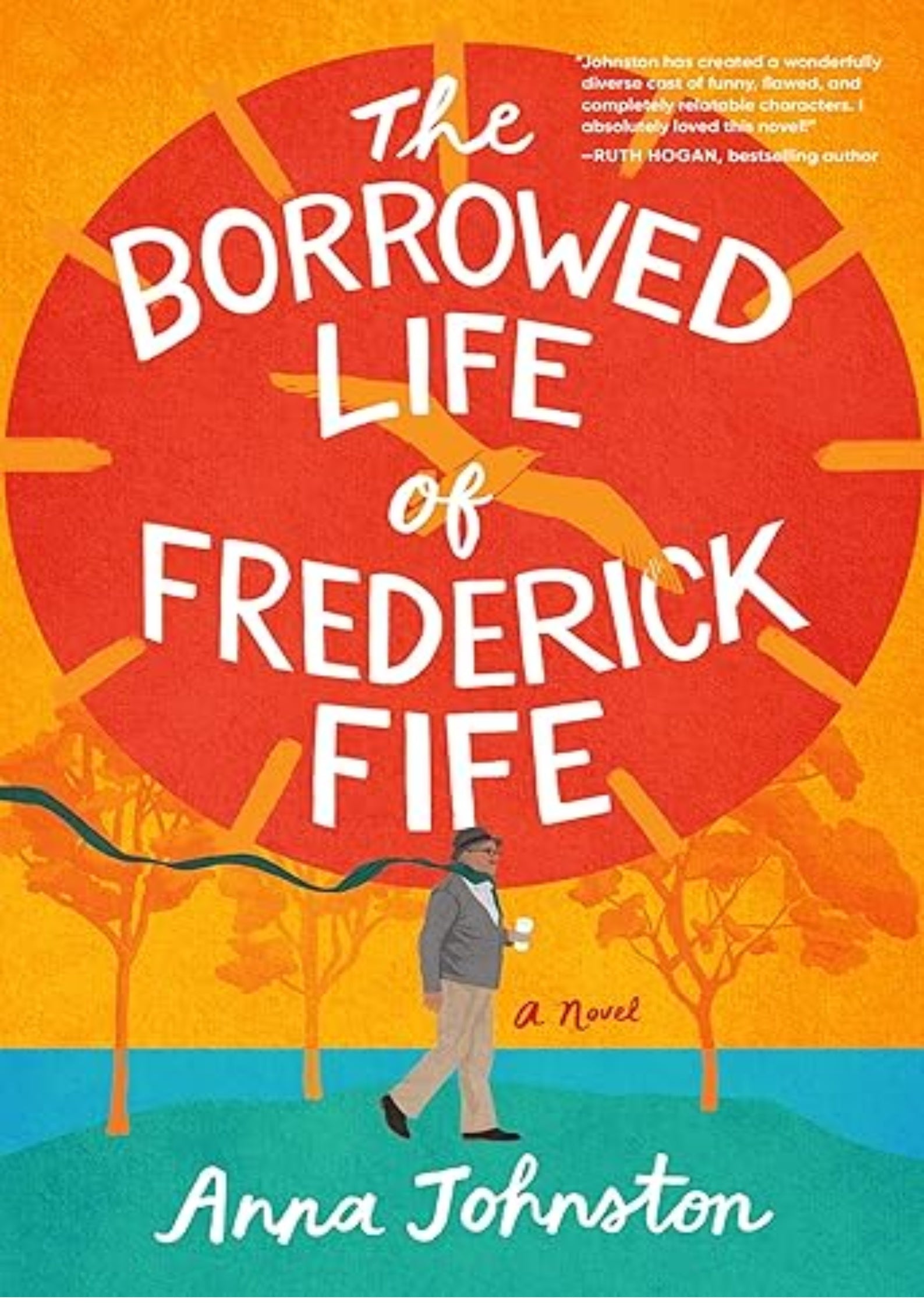 The Borrowed Life of Frederick Fife: A Novel