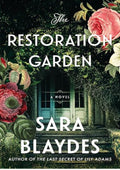 The Restoration Garden: A Novel